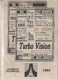 Programarea orientata pe obiect in Turbo Vision, Volumul I