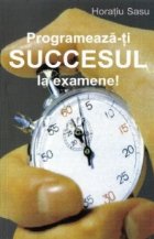 Programeaza succesul examene