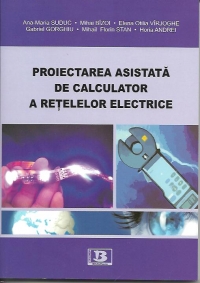 Proiectarea asistata de calculator a retelelor electrice