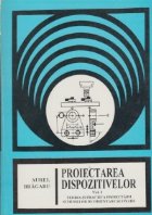 Proiectarea dispozitivelor - Teoria si practica proiectarii schemelor de orientare si fixare, Volumul I