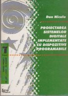 Proiectarea sistemelor digitale implementate dispozitive