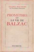 Promethee vie Balzac