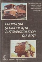 Propulsia si circulatia autovehiculelor cu roti