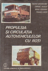 Propulsia si circulatia autovehiculelor cu roti