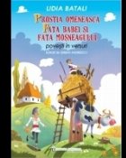 Prostia omeneasca Fata babei fata