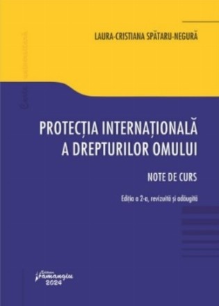 Protecţia internaţională a drepturilor omului : note de curs