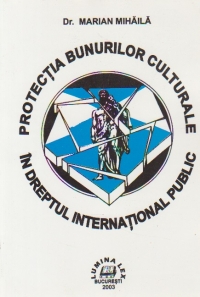 Protectia bunurilor culturale in dreptul international public