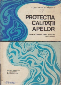 Protectia calitatii apelor - Manual pentru elevii scolilor postliceale