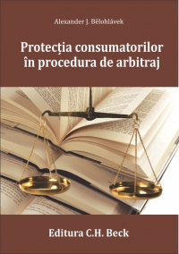 Protectia consumatorilor in procedura de arbitraj