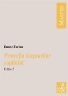 Protectia drepturilor copilului editia