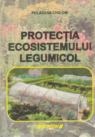 Protectia Ecosistemului Legumicol