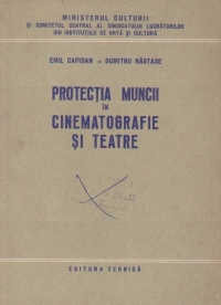 Protectia muncii in cinematografe si teatre