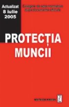 Protectia muncii Culegere acte normative