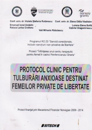 Protocol clinic pentru tulburari anxioase destinat femeilor private de libertate