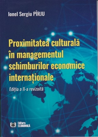 Proximitatea culturală în Managementul schimburilor economice internaţionale