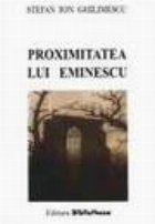 Proximitatea lui Eminescu