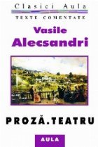 Proza. Teatru (texte comentate)