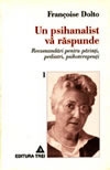 Un psihanalist va raspunde (Vol. I)