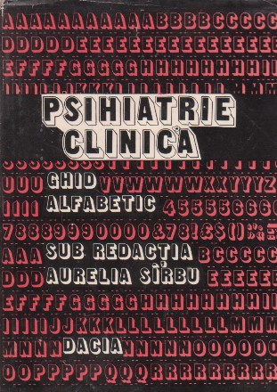 Psihiatrie clinica. Ghid alfabetic