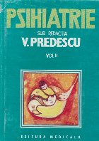 Psihiatrie, Volumul al II-lea