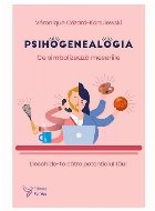 Psihogenealogia simbolizează meseriile deschide către