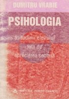 Psihologia atitudinii elevului fata de aprecierea scolara