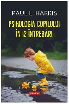 Psihologia copilului în întrebări