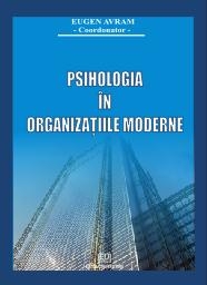 Psychology in modern organisations / Psihologia in organizatiile moderne