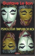 Psihologia timpurilor noi