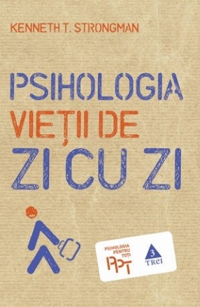 Psihologia vieţii de zi cu zi