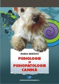 Psihologie si psihopatologie canina