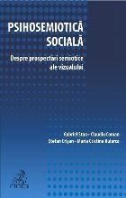 Psihosemiotică socială sau Despre prospectări