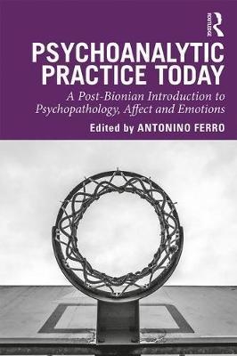 Psychoanalytic Practice Today