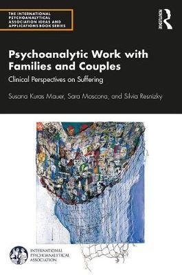 Psychoanalytic Work with Families and Couples