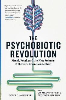 Psychobiotic Revolution