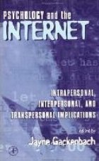 Psychology and the Internet: Intrapersonal