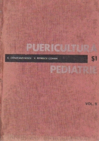 Puericultura si pediatrie, Volumul al II - lea