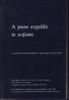 A pune regulile in actiune - Un manual international privind o buna practica in penitenciare