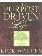 Purpose Driven Life