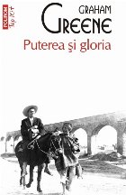 Puterea și gloria (ediție buzunar)