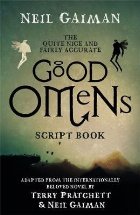 Quite Nice and Fairly Accurate Good Omens Script Book