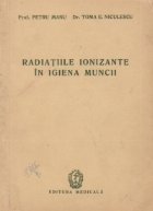 Radiatiile ionizante igiena muncii