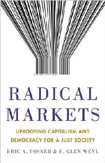 Radical Markets