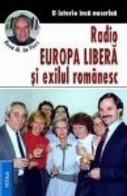 Radio Europa Libera exilul romanesc