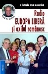 Radio Europa Libera si exilul romanesc - o istoria inca nescrisa -