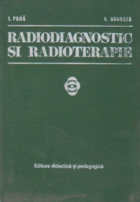 Radiodiagnostic si radioterapie