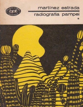 Radiografia pampei, Volumul I