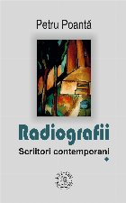 Radiografii Scriitori contemporani