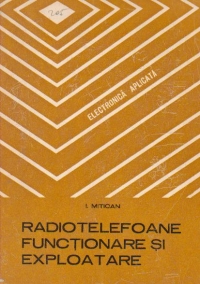 Radiotelefoane. Functionare si Exploatare