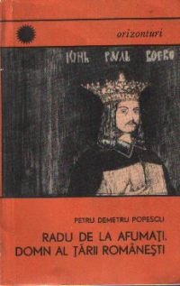 Radu de la Afumati domn al Tarii Romanesti